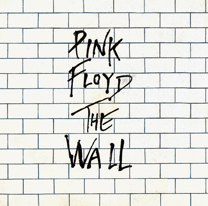 Pink Floyd -- The Wall.